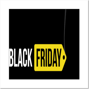 Black friday t-shirts Posters and Art